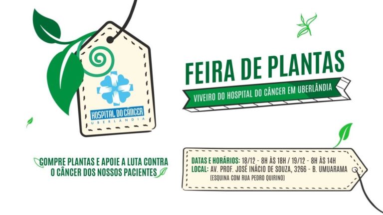 Feira de plantas do Hospital do Câncer em Uberlândia acontece neste fim de semana