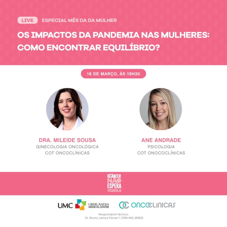 Os impactos da pandemia nas mulheres e como encontrar equilíbrio são tema de encontro com especialistas do COT Oncoclínicas e UMC