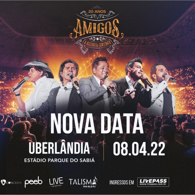 Novo Adiamento dos Shows  “AMIGOS” em São Paulo, Ribeirão Preto e Uberlândia
