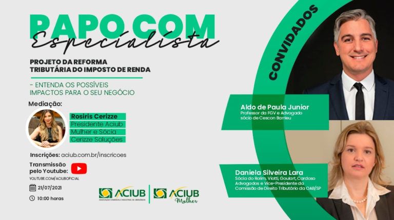 Aciub promove evento online sobre os impactos da reforma tributária para o empreendedor, nesta quarta-feira (21)