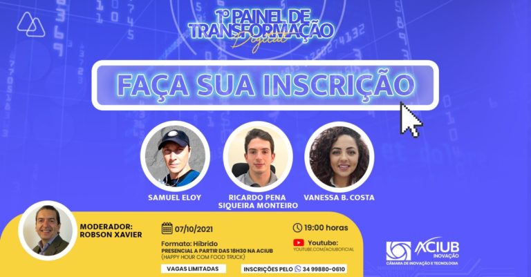 Aciub realiza 1º Painel de Transformação Digital da Câmara de Inovação e Tecnologia