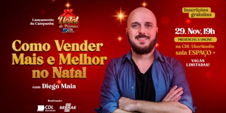 CDL Uberlândia lança campanha “Natal de Prêmios” com palestra
