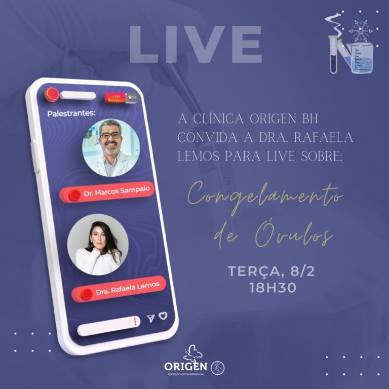 Clínica Origen de BH promove live, hoje, sobre congelamento de óvulos