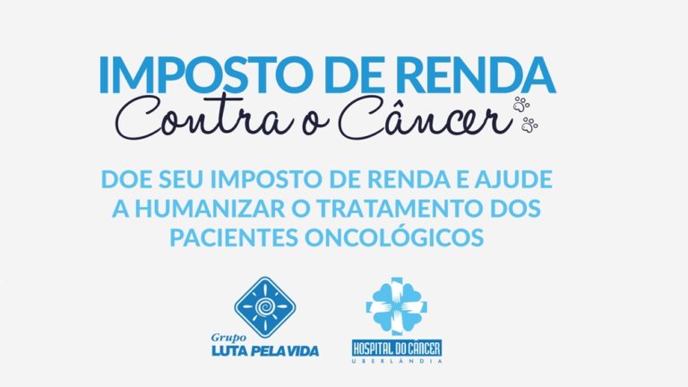 Pessoas físicas e jurídicas podem destinar Imposto de Renda para conclusão do Centro de Cuidados Paliativos do Hospital do Câncer em Uberlândia