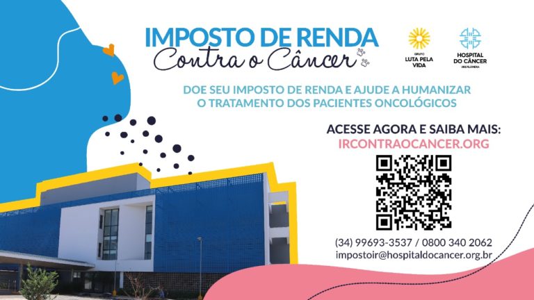 Grupo Luta Pela Vida arrecada recursos por meio do Imposto de Renda para Centro de Cuidados Paliativos Oncológicos