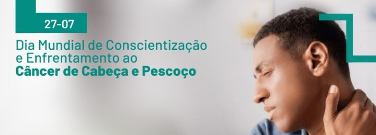 Julho Verde chama atenção para o câncer de cabeça e pescoço
