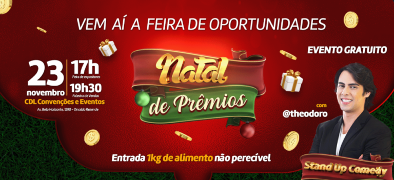 CDL Uberlândia traz standup comedy e feira de oportunidade para lançar campanha de Natal