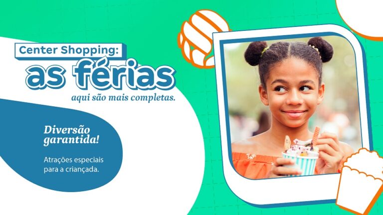 Férias completas no Center Shopping e com direito a um dia no Hot Park