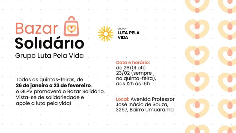 Bazar em prol dos pacientes oncológicos organizado pelo Grupo Luta Pela Vida acontece todas as quintas-feiras até o fim de fevereiro