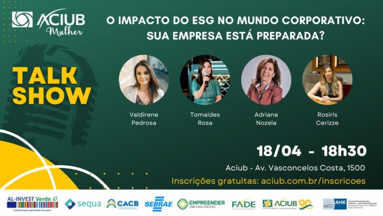 Aciub Mulher promove talk show sobre como preparar as empresas para práticas ESG na próxima terça (18)