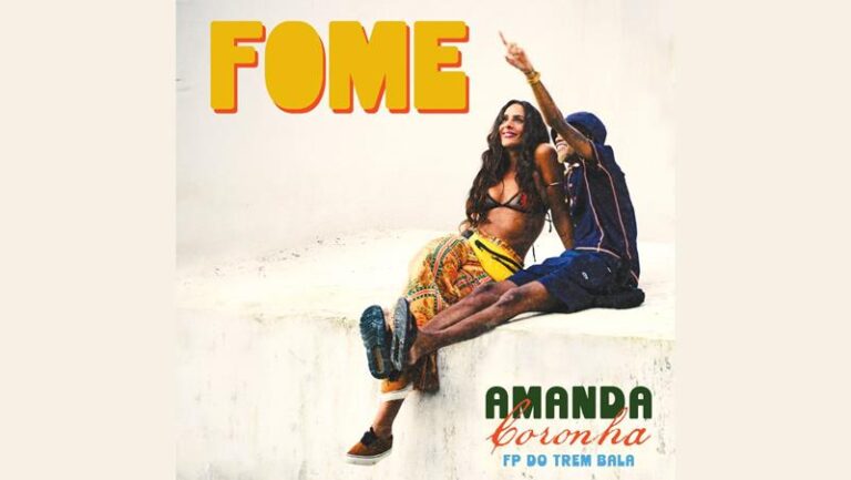 Amanda Coronha se une a FP do Trem Bala na faixa “Fome”