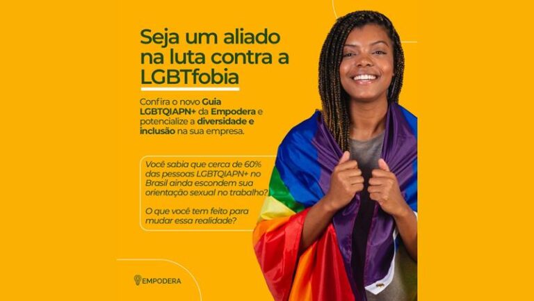 Empodera lança guia “Como somar na causa anti-LGBTfobia?” para incentivar letramento nas empresas