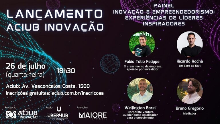 Lançamento do Aciub Inovação acontece no dia 26 de julho em evento gratuito e aberto à comunidade