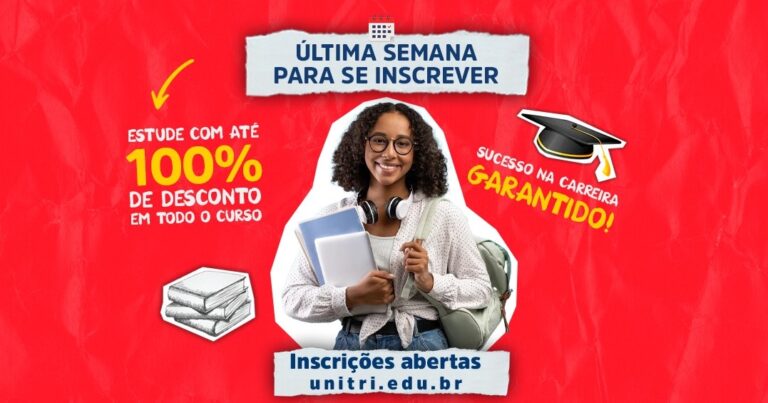 Corre que ainda dá tempo! Último Exame de Bolsas UNITRI para começar o curso superior em Agosto