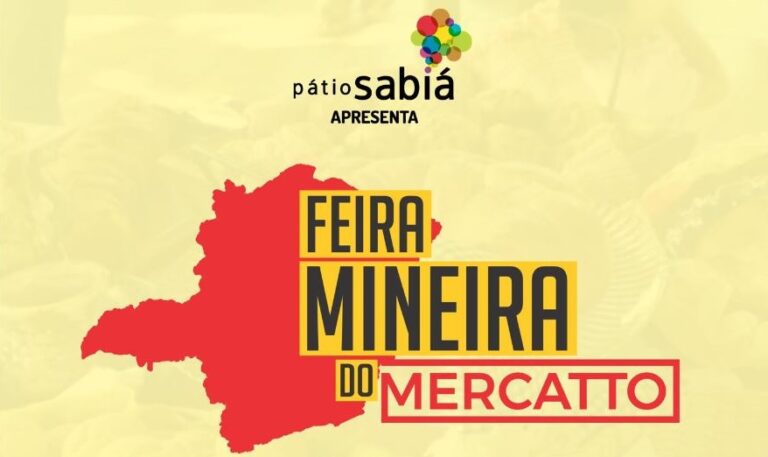 Feira Mineira no Pátio Sabiá