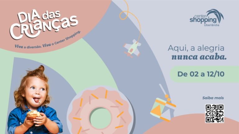 Com a Patrulha Canina e diversas atrações, Center Shopping é opção de passeio e diversão no Dia das Crianças