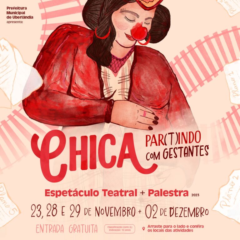 Projeto Chica Par(t)indo com Gestantes levará atividades gratuitas ao público de Uberlândia