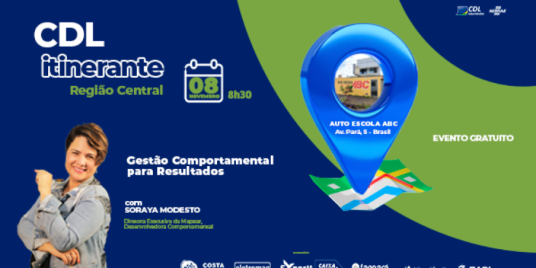 Gestão Comportamental é o tema destaque da última edição do CDL Itinerante 2023