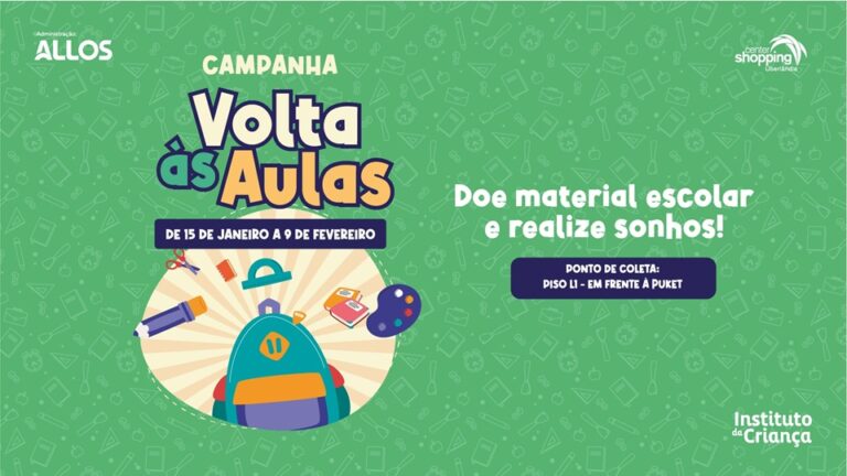 Volta às aulas: Center Shopping arrecada materiais escolares para doação a crianças carentes, em uma ação nacional da Allos