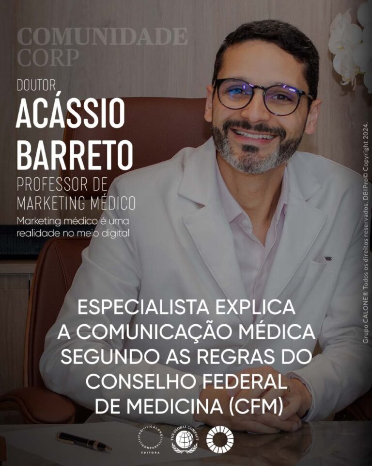Revista Comunidade Corp entrevista o professor de Marketing Médico Acássio Barreto