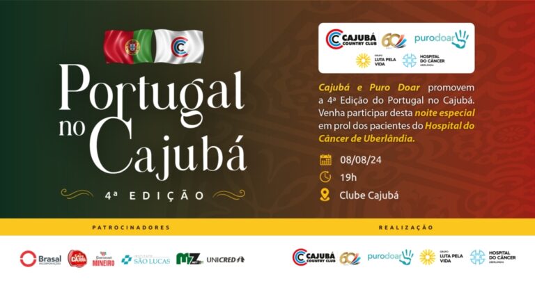 “Portugal no Cajubá”: Brasal Incorporações apoia evento em prol do Hospital do Câncer em Uberlândia