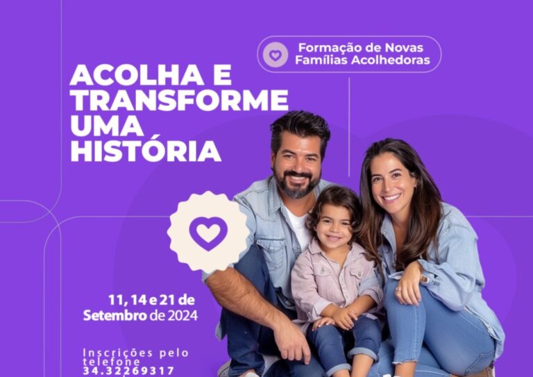 Se Você Pode Amar, Você Pode Acolher – Missão Sal da Terra abre inscrições para curso de formação de Novas Famílias Acolhedoras