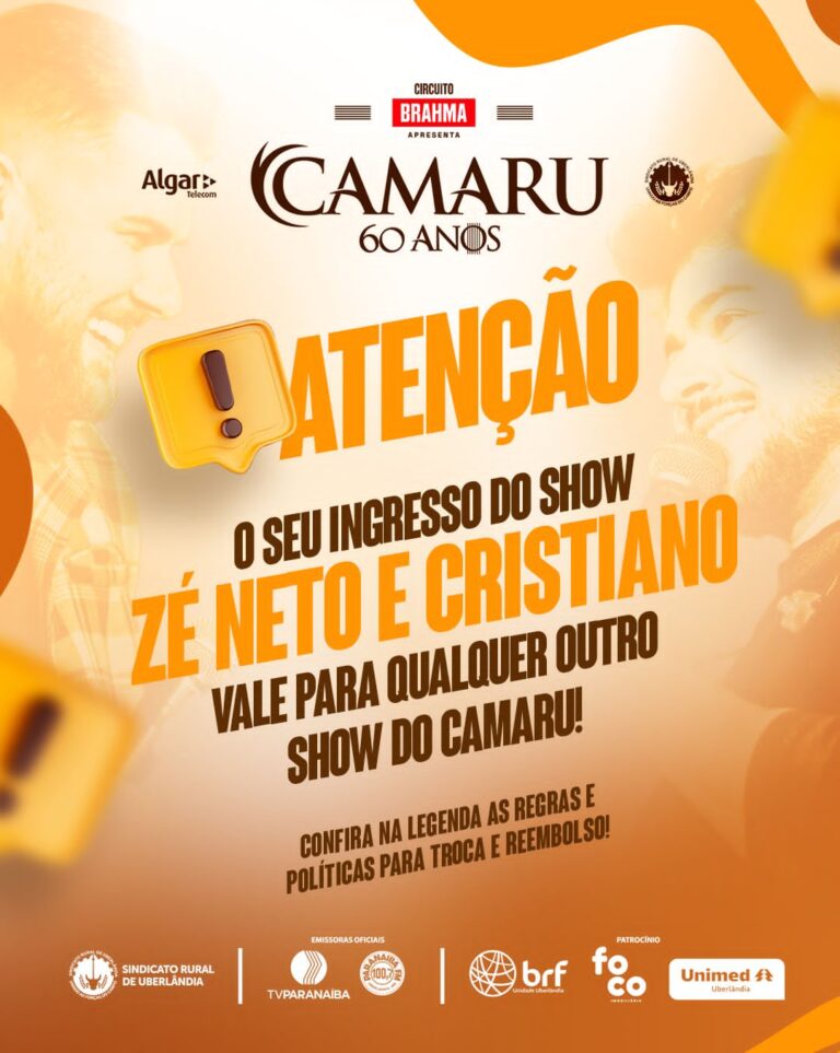 Camaru apresenta regras e políticas para troca e reembolso de ingresso do show de Zé Neto e Cristiano
