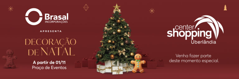 Brasal Incorporações e Center Shopping Uberlândia entregam encanto, magia e tradição na decoração de Natal