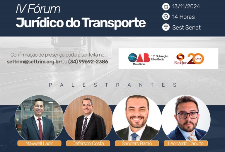 Settrim realiza o IV Fórum Jurídico do Transporte em Uberlândia, com foco na Justiça do Trabalho e Reforma Tributária