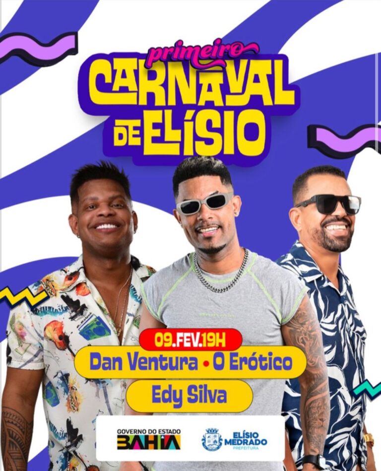 O Erótico e Dan Ventura vão comandar a festa no Carnaval de Elísio Medrado