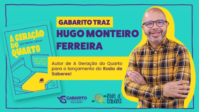 Hugo Monteiro ministrará palestra sobre a “Geração do Quarto” no Gabarito Educação