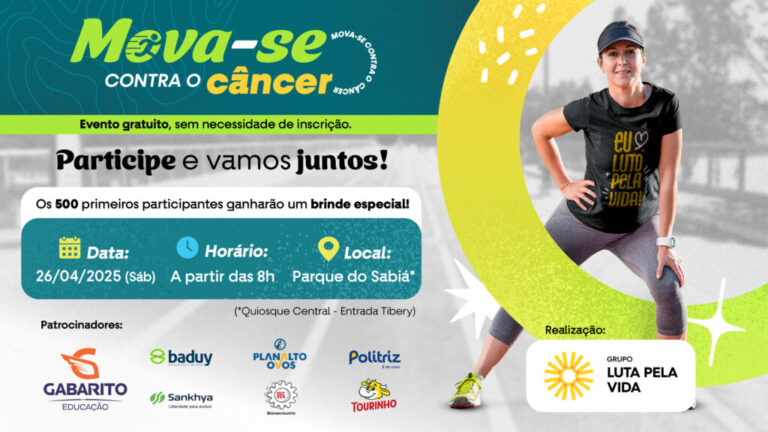 Grupo Luta Pela Vida realiza nova edição do ‘Mova-se Contra o Câncer 2025’ no dia 26 de abril; evento é gratuito