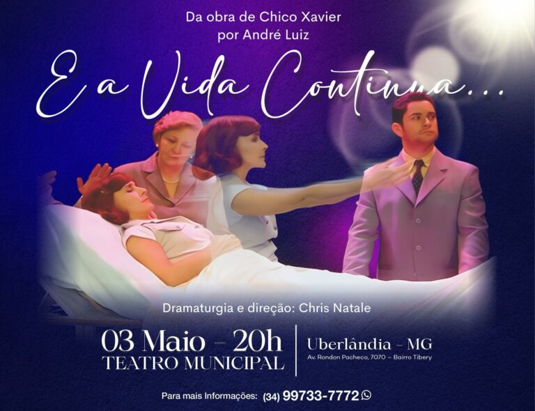 E a Vida Continua… Da obra de Chico Xavier pelo espírito de André Luiz