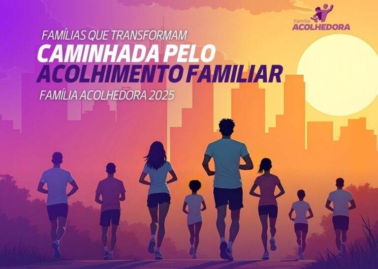 “Famílias que Transformam: caminhada pelo acolhimento familiar” mobilizará Uberlândia no dia 31 de maio