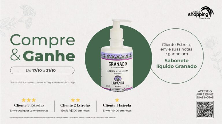 Center Shopping lança promoção “Compre e Ganhe” com sabonete líquido Granado Center Shopping lança promoção “Compre e Ganhe” com sabonete líquido Granado