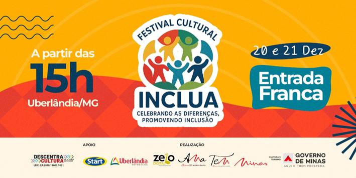 Festival Cultural Inclua celebra diversidade e inclusão com programação gratuita em Uberlândia