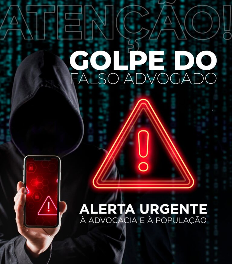 Aumentam denúncias do Golpe do Falso Advogado e novas modalidades fazem OAB reforçar alerta