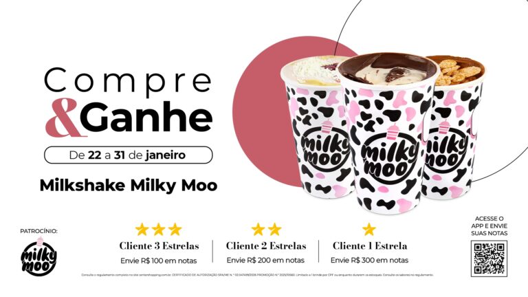 Clientes Center Shopping podem ganhar milkshake 300 ml da Milky Moo na campanha “Compre e Ganhe”