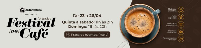 1ª edição do Festival do Café começa nesta quinta-feira (23) no Center Shopping Uberlândia