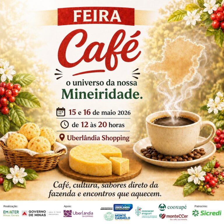Feira “Café – o universo da nossa mineiridade”: evento que valoriza a cultura e a produção cafeeira do Triângulo Mineiro