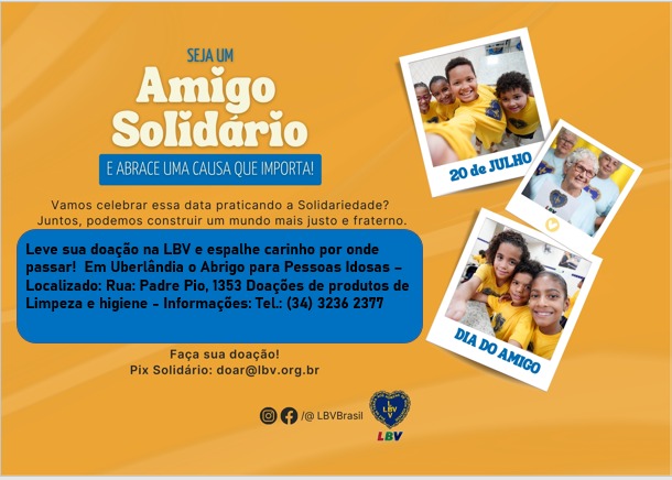 No Dia do Amigo, abrace uma causa solidária!